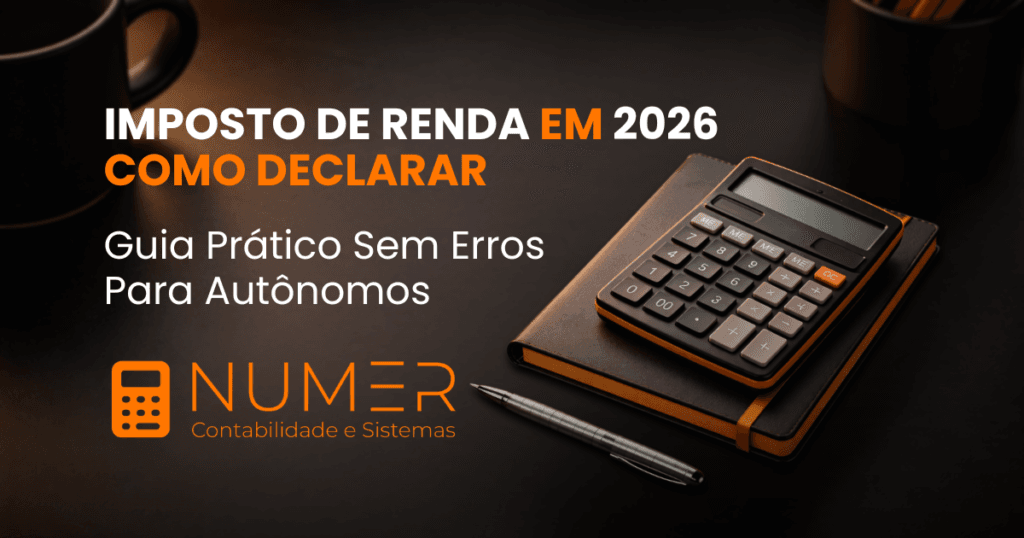 Imposto de Renda em 2026 Como Declarar Autônomos